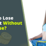 how-to-lose-weight without-exercise