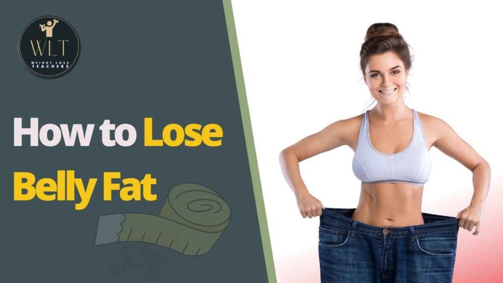 How to Lose Belly Fat