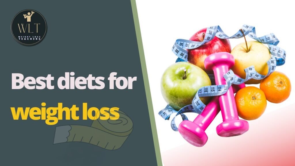 Best diets for weight loss