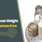 How to Lose Weight with a Lactose-Free Diet