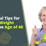 powerful-tips-for-losing-weight-after-the-age-of-40