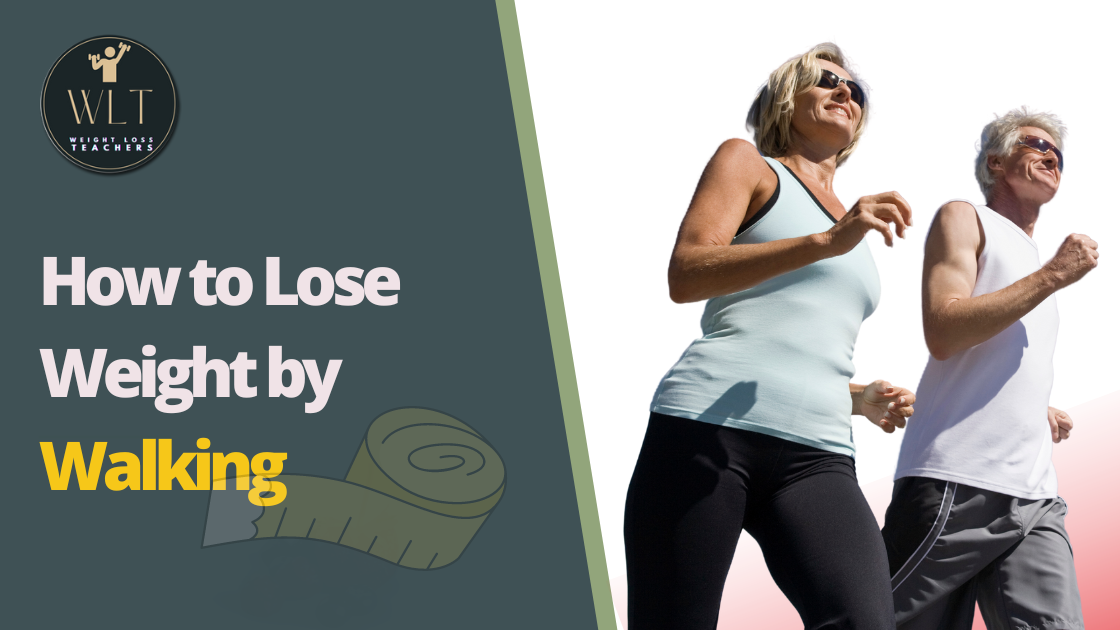 How to Lose Weight by Walking