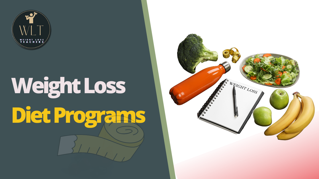 Weight Loss Diet Programs