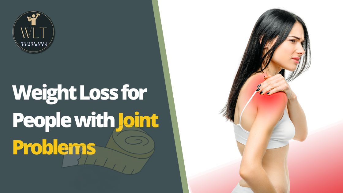 Weight Loss for People with Joint Problems