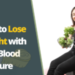 How to Lose Weight with High Blood Pressure