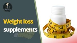 Weight loss supplements