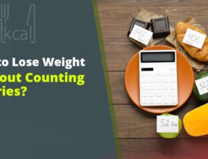 how-to-lose-weight without-counting- calories
