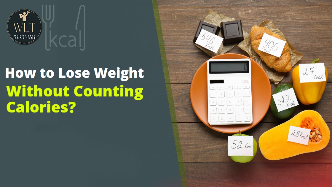 how-to-lose-weight without-counting- calories