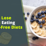 how-to-lose-weight-eating-gluten-free-diets