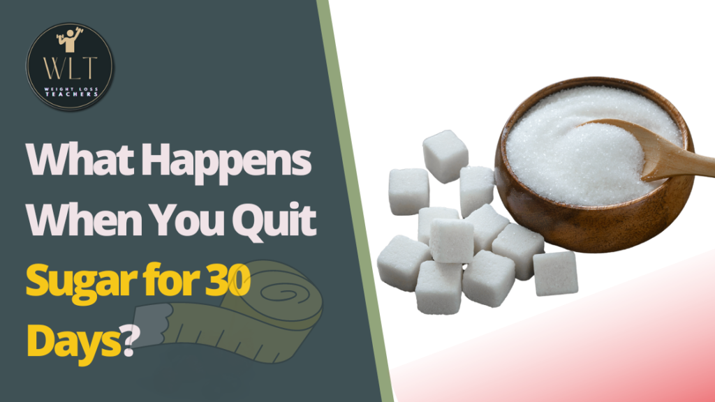 What Happens When You Quit Sugar for 30 Days?