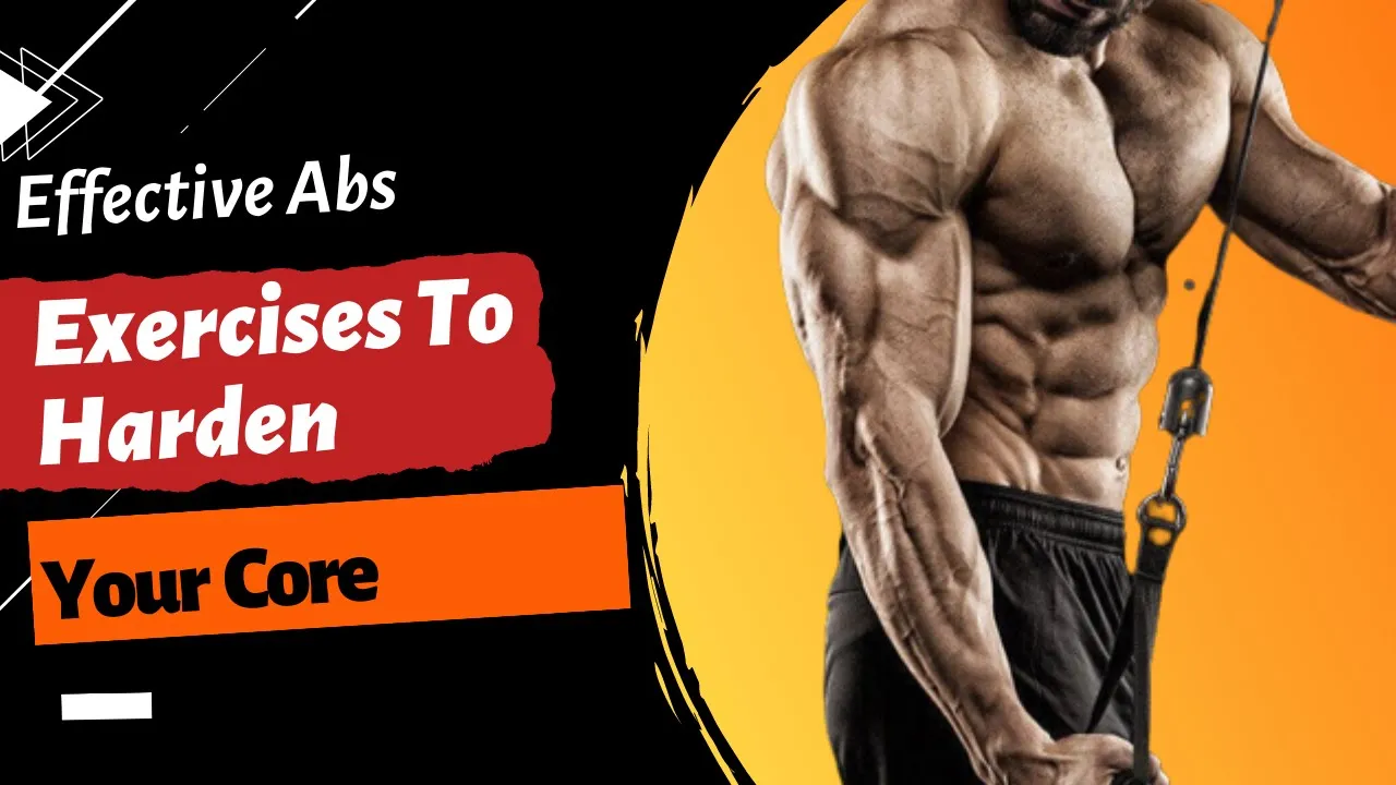 Effective abs exercises to harden your core