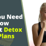 all-you-need-to-know about-detox-diet-plans