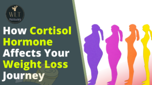 how-cortisol hormone-affects your-weight-loss- journey