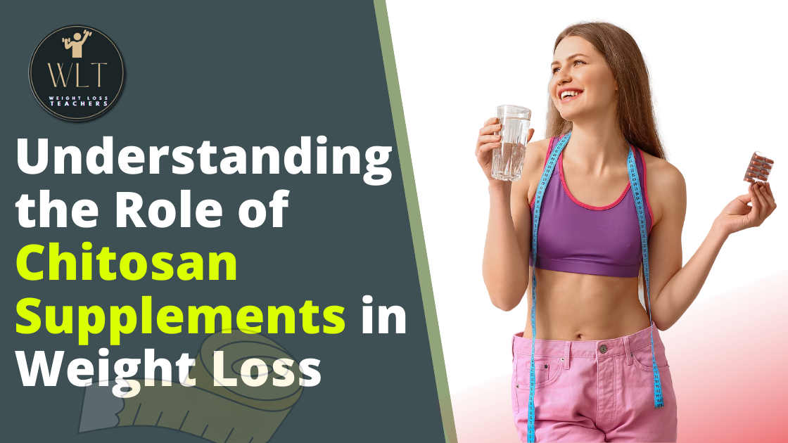 understanding-the role-of-chitosan supplements-in weight-loss