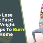 how-to-lose-weight fast-some-weight loss-tips-to-burn-fat at-home