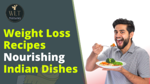 weight-loss-recipes nourishing-indian dishes
