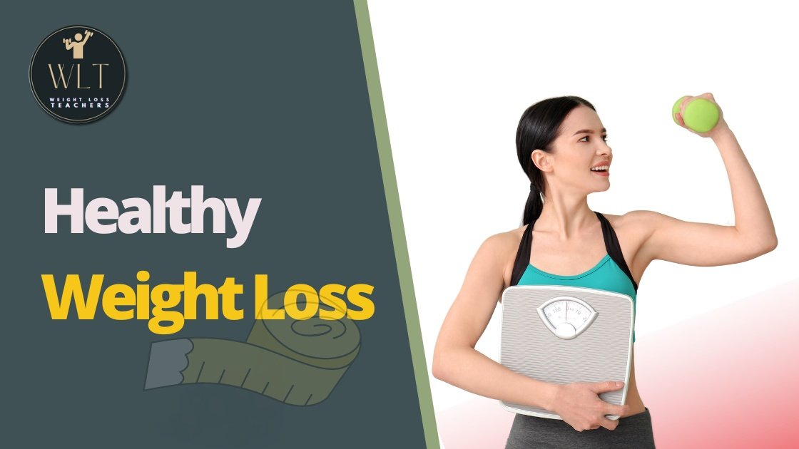 Healthy Weight Loss