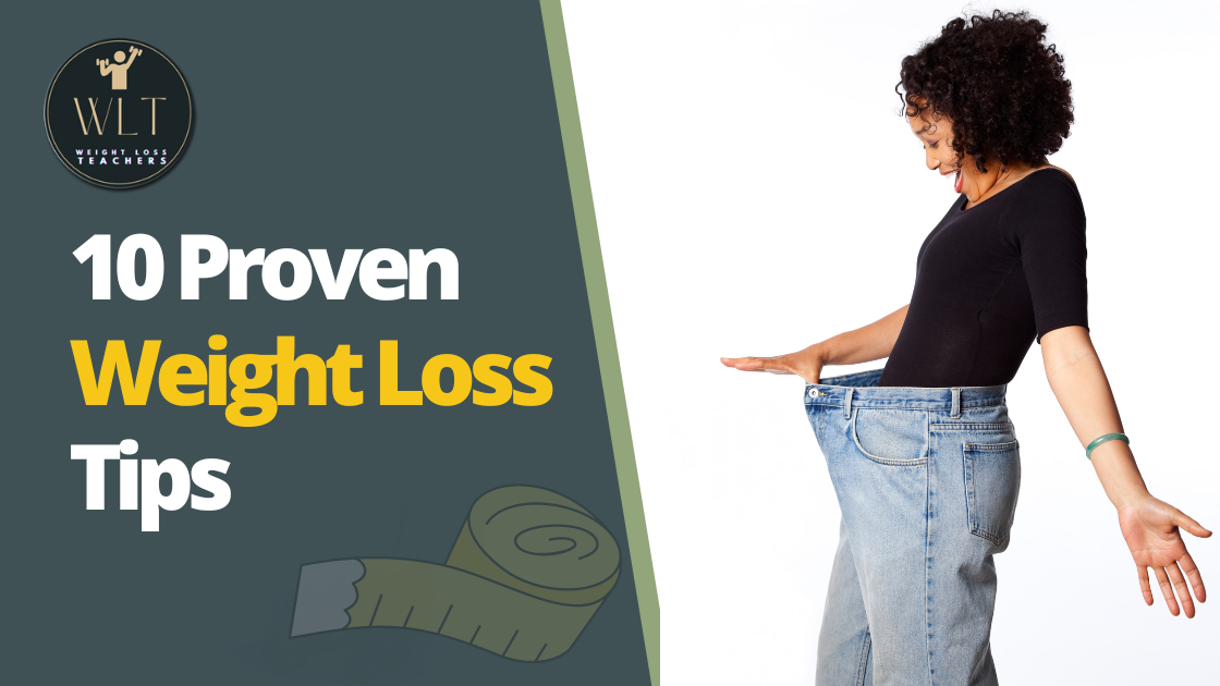 10-proven-weight-loss-tips