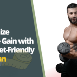 Maximize Muscle Gain with a Budget-Friendly Diet Plan