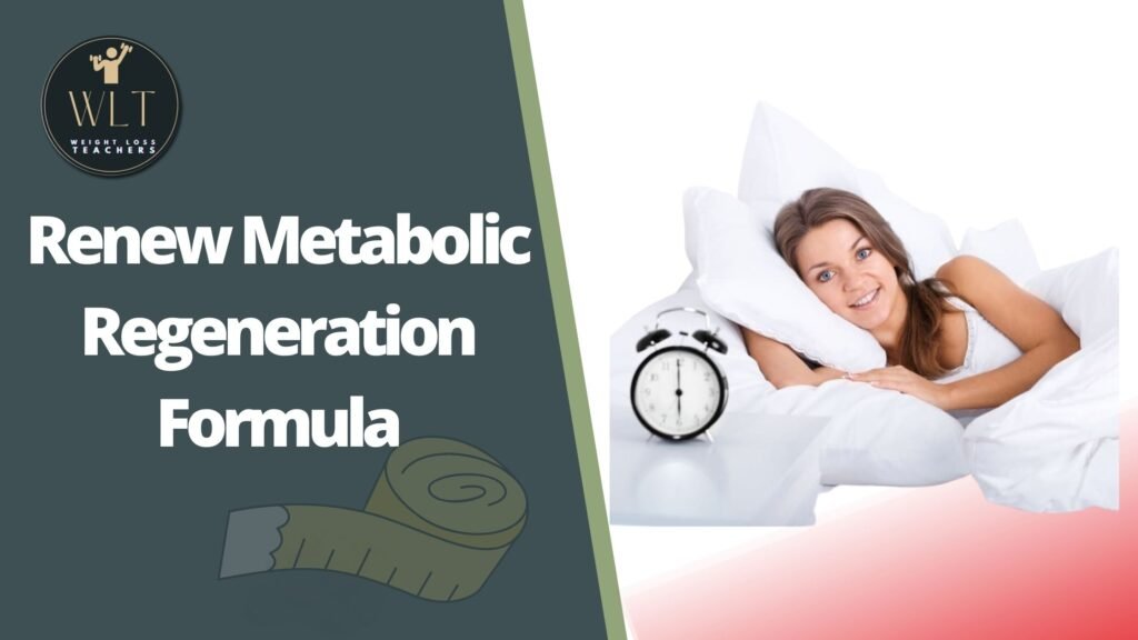 Renew Metabolic Regeneration Formula Review