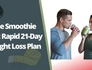 The Smoothie Diet: Rapid 21-Day Weight Loss Plan