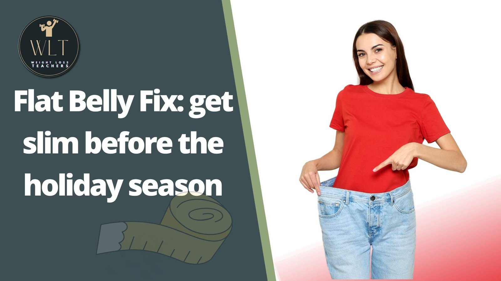 Flat Belly Fix: get slim before the holiday season